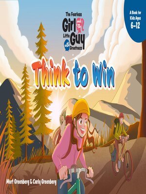 cover image of The Fearless Girl and the Little Guy with Greatness--Think to Win